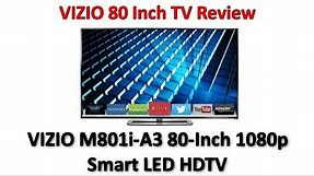 Best 80 Inch HDTV - VIZIO 80 Inch TV Review