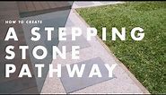 How To Lay A Stepping Stone Pathway | Bunnings Warehouse