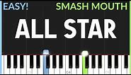 All Star (From Shrek) - Smash Mouth | EASY Piano Tutorial