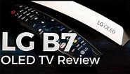 LG B7 OLED TV Review