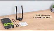 Guide d'installation Clé WiFi 6 USB longue portée AX1800