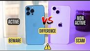 iPhone Vs iPhone | Difference between active and non active iPhone | Beware ⚠️