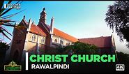 Christ Church, Rawalpindi | Churches Of Pakistan | Discover Pakistan
