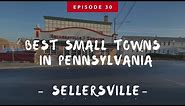 Best Small Towns in Pennsylvania: Sellersville