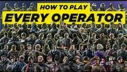 How To Play Every Operator in Rainbow Six Siege | 2024