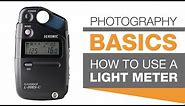 PHOTOGRAPHY BASICS | How To Use A Light Meter