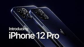 Introducing iPhone 12 Pro — Apple