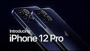 Introducing iPhone 12 Pro — Apple