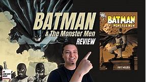 Batman and the Monster Men Review | Matt Wagner | TPB