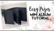 EASY PAGES | Mini Album Tutorial for beginners