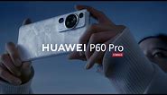 Conoce HUAWEI P60 Pro