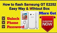 How to flash Samsung GT E2252 and free Flash File Download