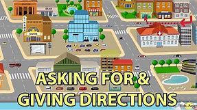 Asking for and Giving Directions