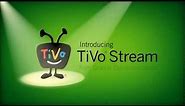 Introducing TiVo Stream