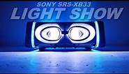 SONY SRS-XB33 LIGHT SHOW!!!