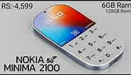 New NOKIA MINIMA 2100 First Look, 5G, Release Date, Dual Camera, Specs, Features, Trailer, Concept