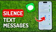 How to Silence Text Messages on iPhone