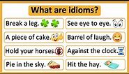What are idioms? 🤔 | Idioms in English | Learn with examples