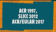 SLE DIAGNOSTIC CRITERIAS REVIEW - ACR , SLICC AND ACR/EULAR