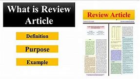 What is a Review Article? How to write a Review Article? Purpose and Importance of Review Article?