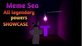 [Meme Sea] All legendary powers showcase