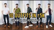 10 AFFORDABLE SPRING SUMMER OUTFITS IN ₹5000 | SUMMER 2021 FASHION HAUL FOR MEN