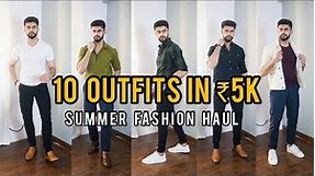 10 AFFORDABLE SPRING SUMMER OUTFITS IN ₹5000 | SUMMER 2021 FASHION HAUL FOR MEN