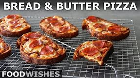 Bread & Butter Pizza (No Dough) | Food Wishes