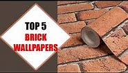 Top 5 Best Brick Wallpapers 2018 | Best Brick Wallpaper Review By Jumpy Express