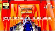 Kyoto Fushimi Inari Taisha Shrine Walking Tour - Kyoto Japan [4K/HDR/Binaural]