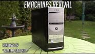 Restoring a 12 Year Old eMachines PC - And Trying To Game On It!