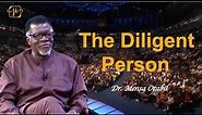 4 Things About A Diligent Person