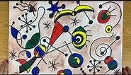 Joan Miro, biography and art lesson “Roll a Miro”