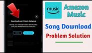 download over mobile network problem amazon prime music | how to download songs in amazon music