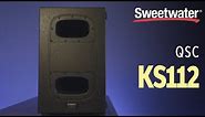 QSC KS112 Powered 12" Subwoofer Review