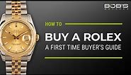 How To Buy a Rolex: A First Time Buyer's Guide - What You Need To Know | Bob's Watches