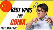Best VPNs for China (Free and Paid): 100% Still Working 🔥