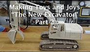 Toys and Joys "New Excavator" Part 2
