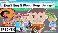 [YTP] Don’t say a word, Roys Bedoys!