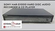 Sony HAR-D1000 Hard Disc Audio Recorder & CD Player