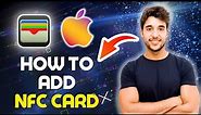 How to Add ANY NFC Card to Apple wallet (Everything You need to Know)