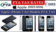 iPhone 5 PTA Approved Price in Pakistan - Apple Iphone 5, 5S, and 5C PTA TAX - iPhone 5 Series - MKS