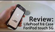 [Review] LifeProof frē Case For iPod touch 5G - Waterproof Demo