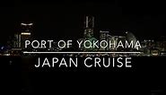24 Hours in Yokohama Japan | Pre Cruise Visit | Port of Yokohama