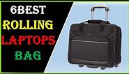 ✅The 5 Best Rolling Laptop Bags of 2023 | Top 5 : Best Rolling Laptop Bags in 2023 - Buying Guide