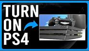 How to Turn On PS4 (How to Switch on Your PS4 Console)
