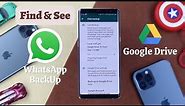 How To Find WhatsApp Backup Data in Google Drive [Can't See]