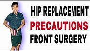 Hip Replacement Precautions Anterior Approach | Frontal Approach