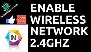 How To Enable Wireless Network 2.4GHz Netgear Router 300Mbps