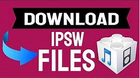 Download iPhone Firmware Files | Download IPSW Files | custom ipsw download